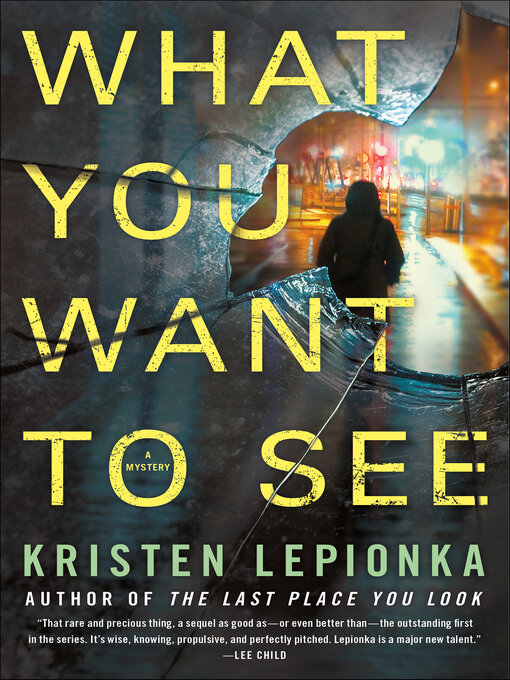 Title details for What You Want to See by Kristen Lepionka - Available